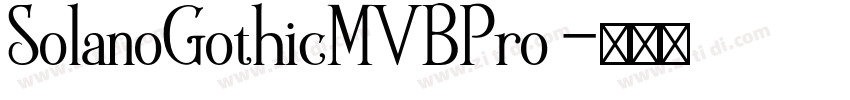 SolanoGothicMVBPro 字体转换